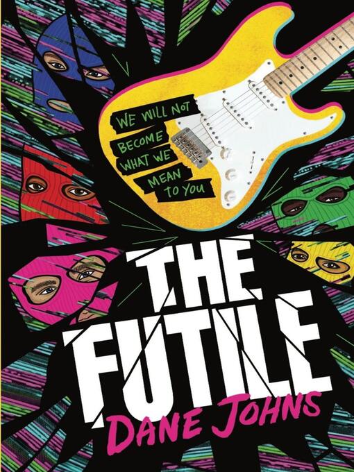 Title details for The Futile by Dane C. Johns - Available